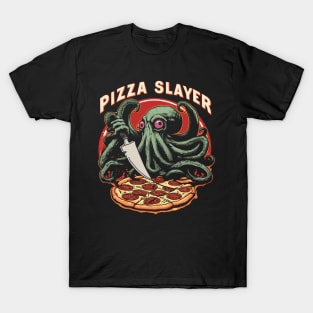 Pizza slayer horror lovecraft octopus cthulu T-Shirt